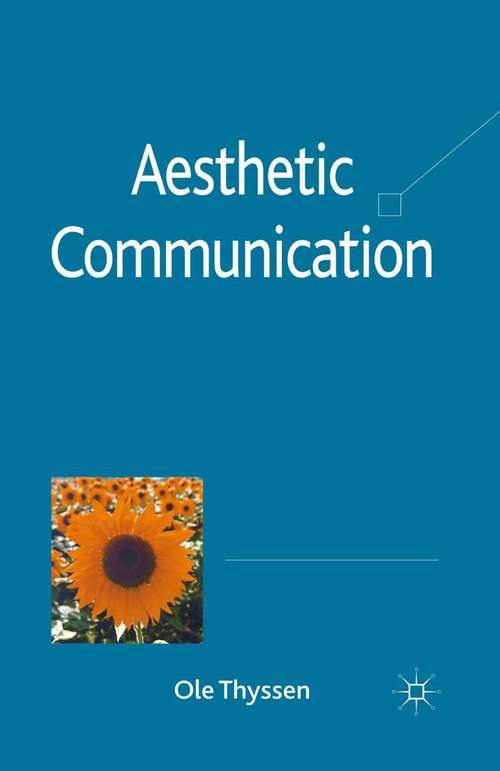 Book cover of Aesthetic Communication (2011)
