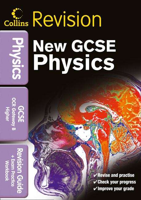 Book cover of GCSE Physics OCR Gateway B: Revision Guide and Exam Practice Workbook (PDF)