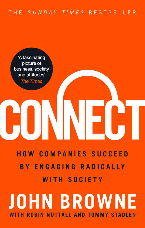 Book cover of Connect: How companies succeed by engaging radically with society