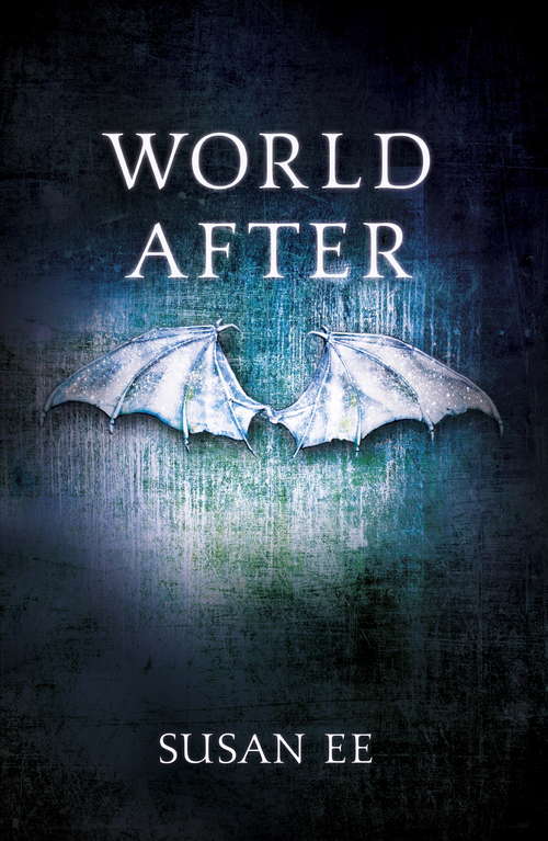 Book cover of World After: Penryn and the End of Days Book Two (Penryn and the End of Days #2)