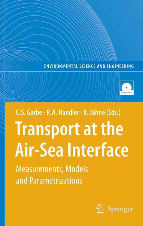 Book cover of Transport at the Air-Sea Interface: Measurements, Models and Parametrizations (2007) (Environmental Science and Engineering)
