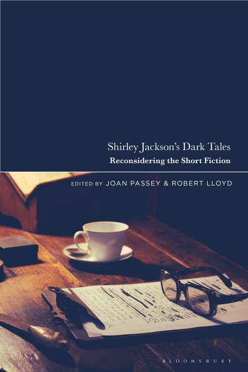 Book cover of Shirley Jackson’s Dark Tales: Reconsidering the Short Fiction