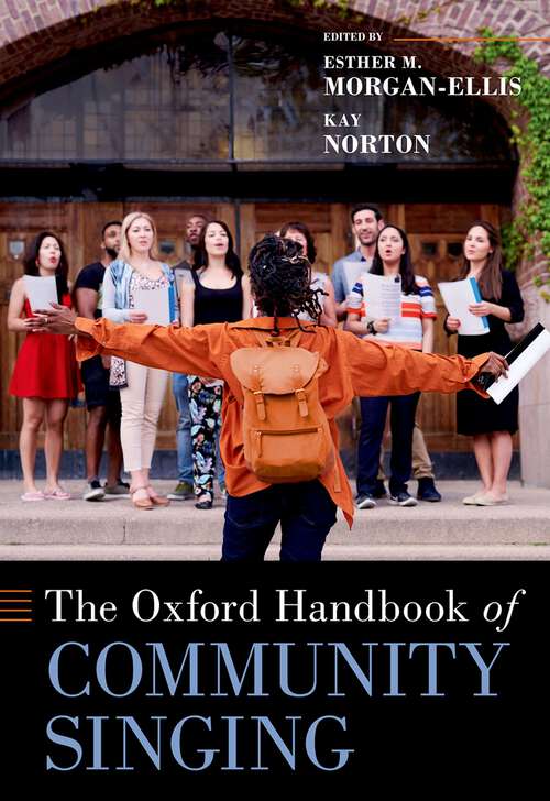 Book cover of The Oxford Handbook of Community Singing (Oxford Handbooks)