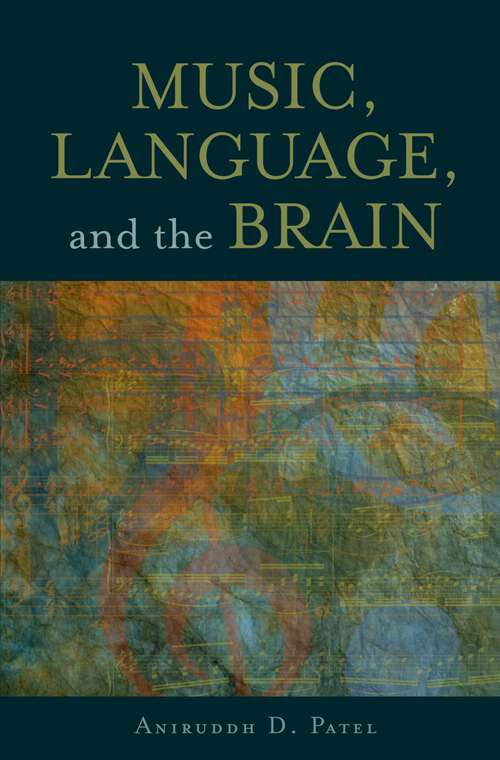 Book cover of Music, Language, and the Brain