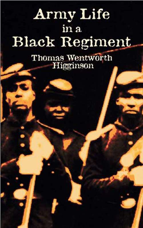 Book cover of Army Life in a Black Regiment (Civil War)