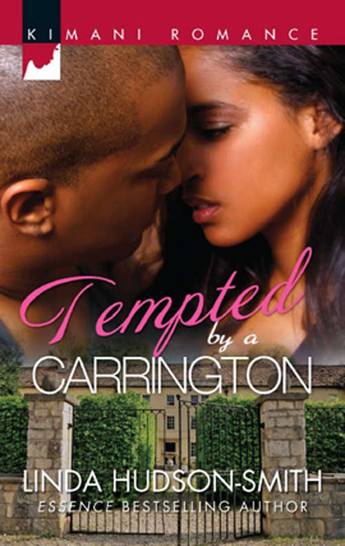 Book cover of Tempted by a Carrington (ePub First edition) (Mills And Boon Kimani Ser. #268)