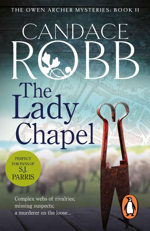 Book cover of The Lady Chapel: An Owen Archer Mystery (An\owen Archer Mystery Ser.: Bk. 2)