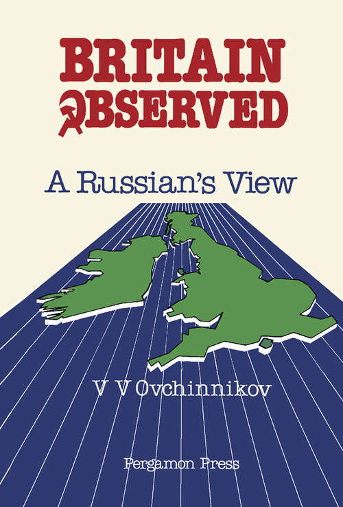 Book cover of Britain Observed: A Russian's View