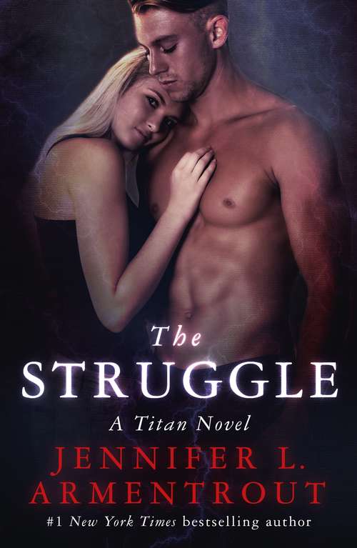 Book cover of The Struggle: The Titan Series Book 3 (The Titan Series)
