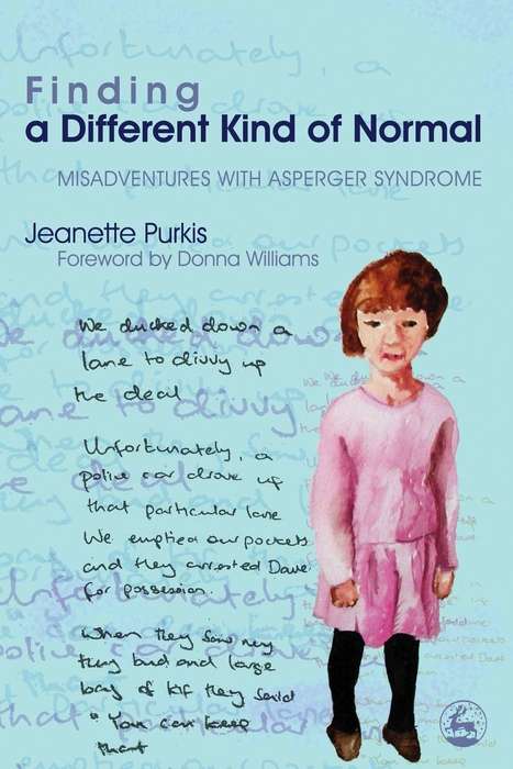 Book cover of Finding a Different Kind of Normal: Misadventures with Asperger Syndrome
