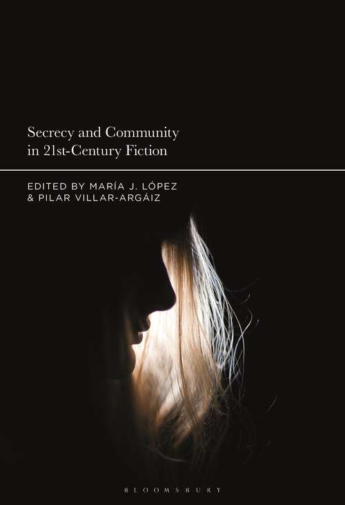 Book cover of Secrecy and Community in 21st-Century Fiction