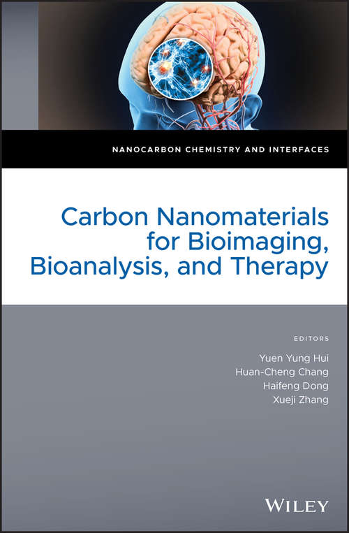 Book cover of Carbon Nanomaterials for Bioimaging, Bioanalysis, and Therapy (Nanocarbon Chemistry and Interfaces)