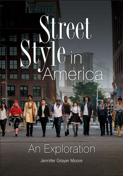 Book cover of Street Style in America: An Exploration