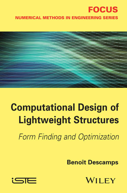 Book cover of Computational Design of Lightweight Structures: Form Finding and Optimization