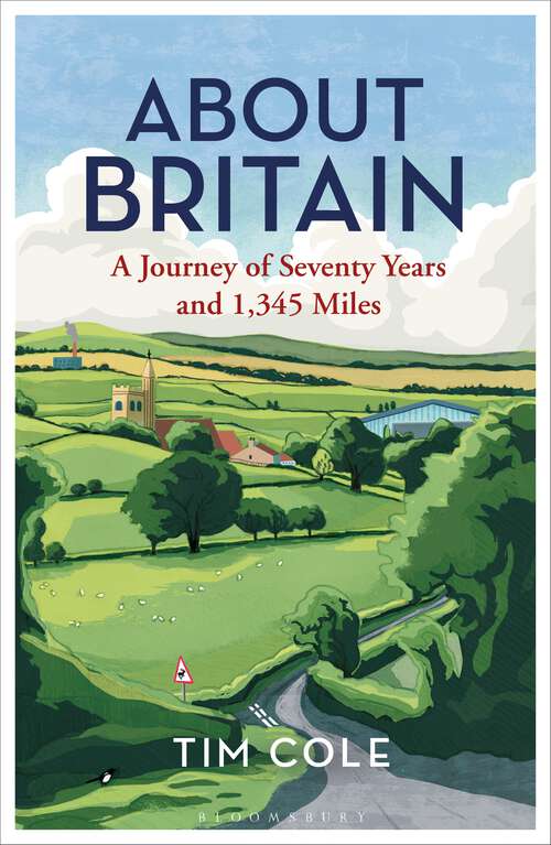 Book cover of About Britain: A Journey of Seventy Years and 1,345 Miles