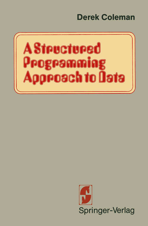 Book cover of A Structured Programming Approach to Data (1979)