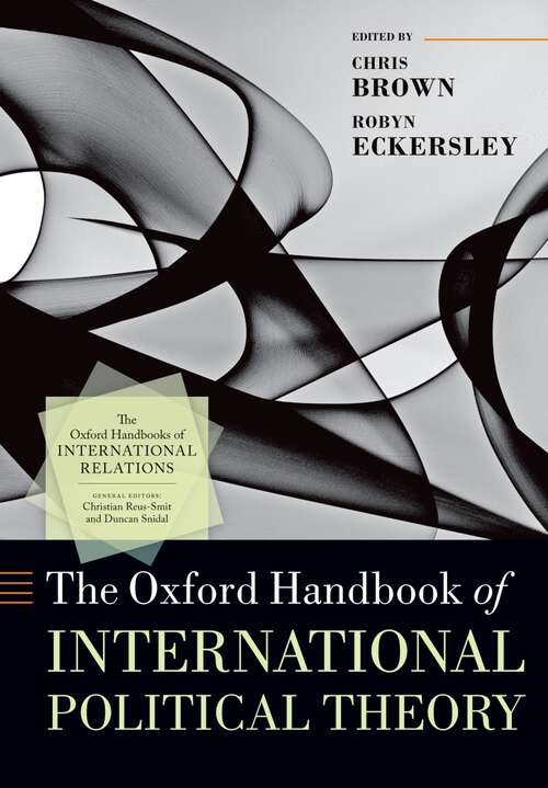 Book cover of The Oxford Handbook of International Political Theory (Oxford Handbooks)