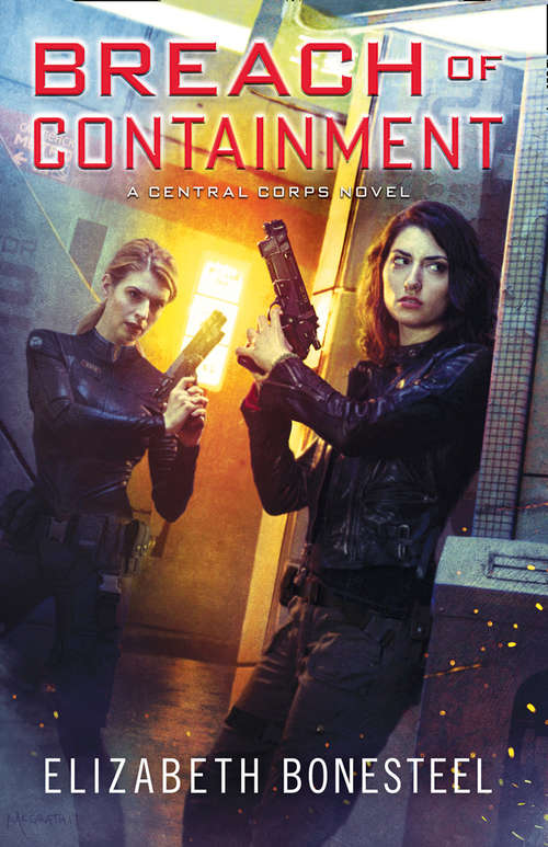 Book cover of Breach of Containment: A Central Corps Novel (ePub edition) (A Central Corps Novel #3)