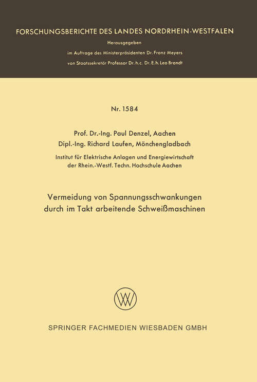Book cover of Vermeidung von Spannungsschwankungen durch im Takt arbeitende Schweißmaschinen (1965) (Forschungsberichte des Landes Nordrhein-Westfalen #1584)