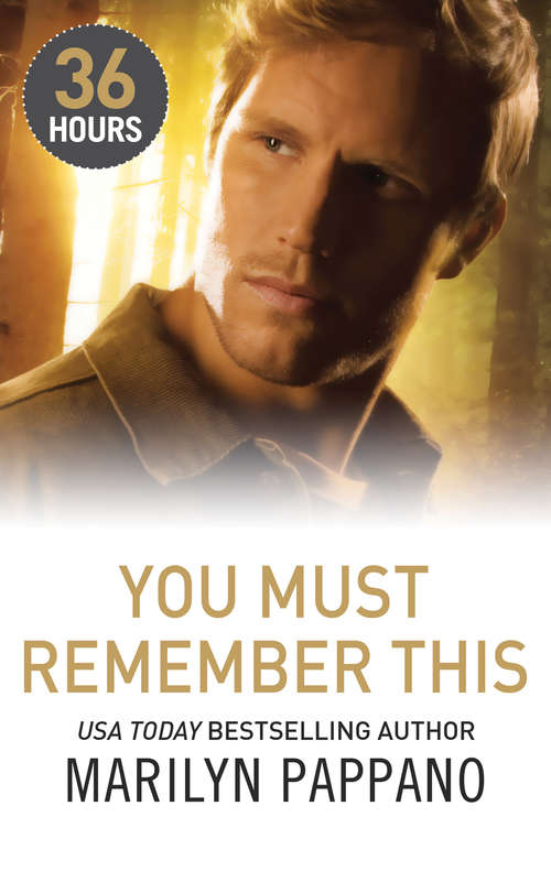 Book cover of You Must Remember This (ePub First edition) (36 Hours #12)
