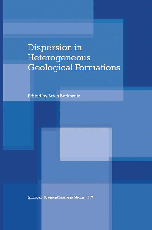 Book cover of Dispersion in Heterogeneous Geological Formations (2002)