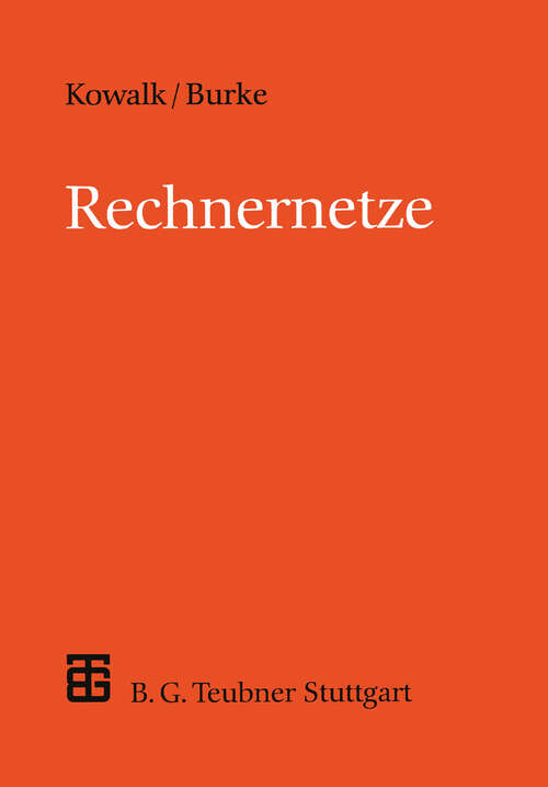 Book cover of Rechnernetze: Konzepte und Techniken der Datenübertragung in Rechnernetzen (1994) (XLeitfäden der Informatik)