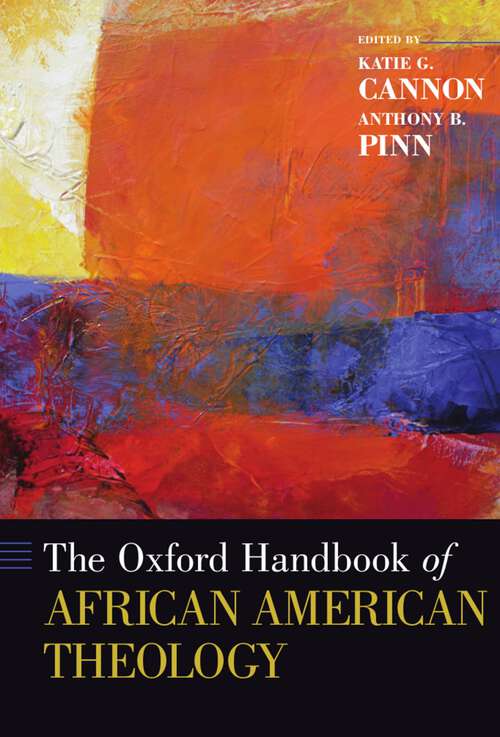 Book cover of The Oxford Handbook of African American Theology (Oxford Handbooks)
