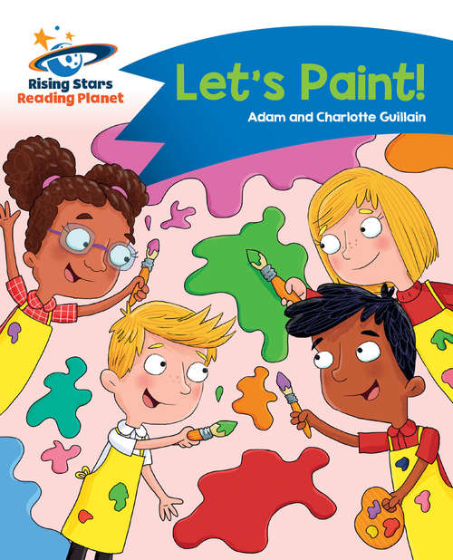 Book cover of Reading Planet - Let's Paint - Blue: Comet Street Kids UPDF (PDF)