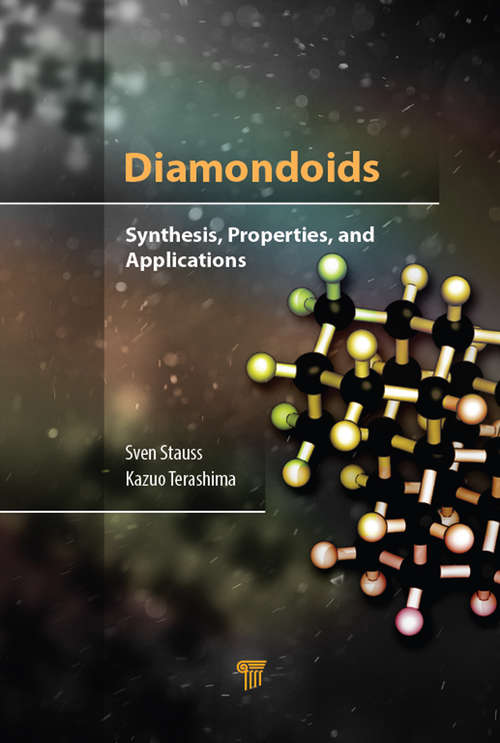 Book cover of Diamondoids: Synthesis, Properties, and Applications