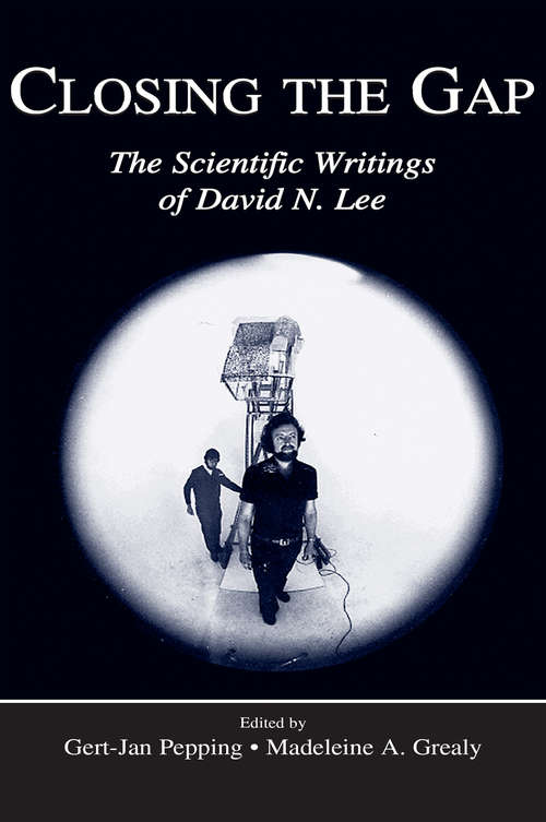 Book cover of Closing the Gap: The Scientific Writings of David N. Lee