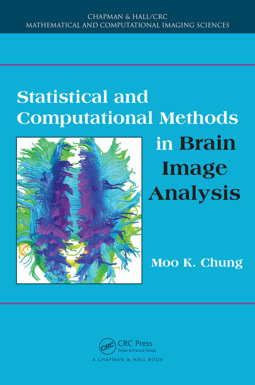 Book cover of Statistical and Computational Methods in Brain Image Analysis