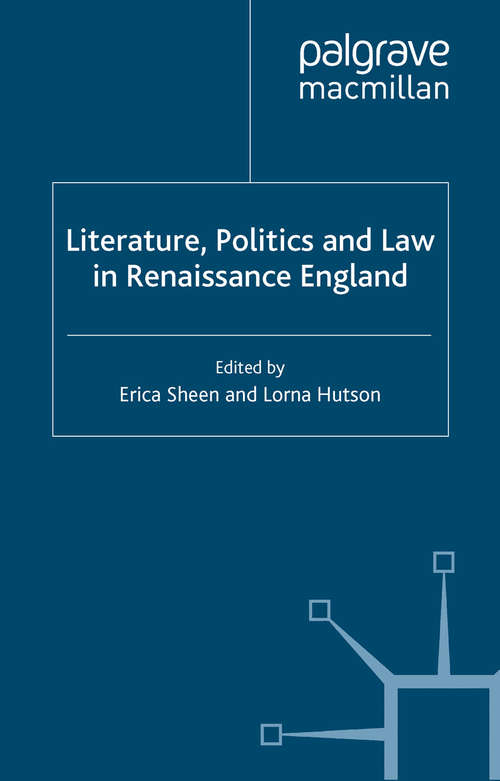 Book cover of Literature, Politics and Law in Renaissance England (2005) (Language, Discourse, Society)