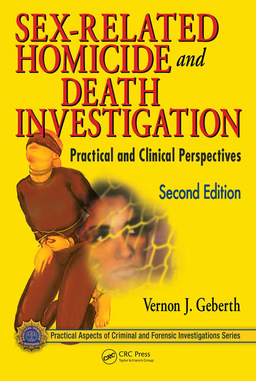 Book cover of Sex-Related Homicide and Death Investigation: Practical and Clinical Perspectives, Second Edition (2)