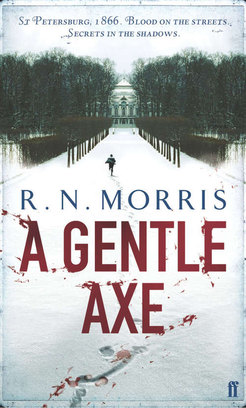 Book cover of A Gentle Axe: St Petersburg Mystery (Main) (A\porfiry Petrovich Novel Ser. #1)