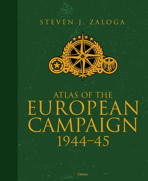 Book cover of Atlas of the European Campaign: 1944–45