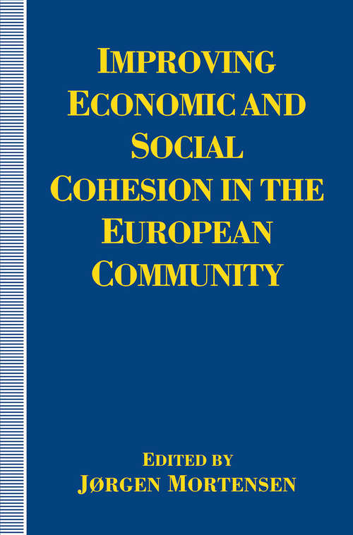 Book cover of Improving Economic and Social Cohesion in the European Community (1st ed. 1994)