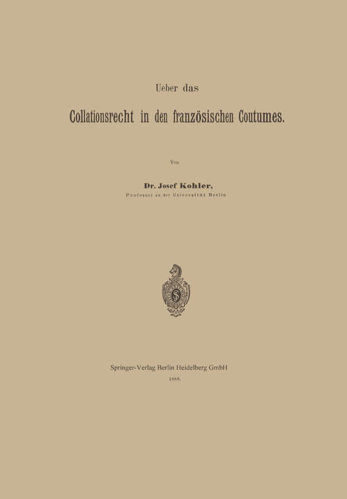 Book cover of Ueber das Collationsrecht in den französischen Coutumes (1888)