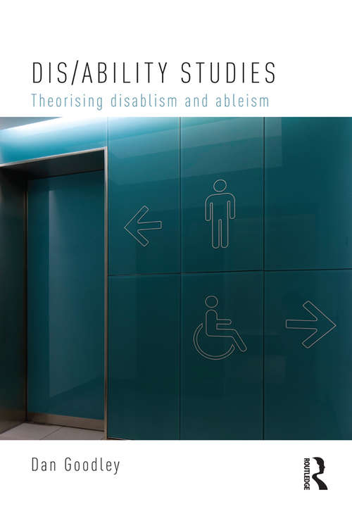 Book cover of Dis/ability Studies: Theorising disablism and ableism