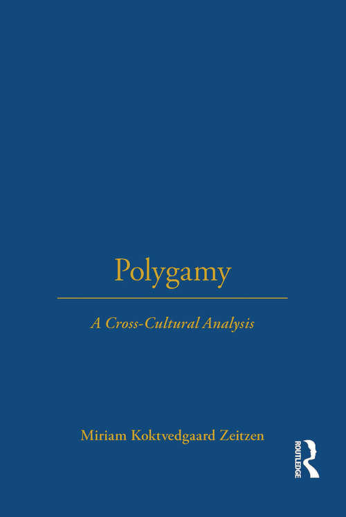 Book cover of Polygamy: A Cross-Cultural Analysis