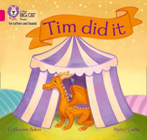 Book cover of Collins Big Cat Phonics for Letters and Sounds — TIM DID IT: Band 01A/Pink A (Collins Big Cat Phonics For Letters And Sounds Ser.)