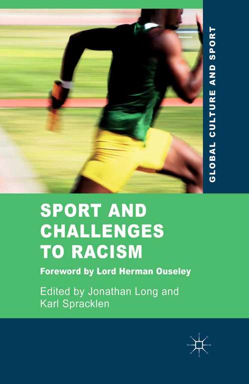 Book cover of Sport and Challenges to Racism (2011) (Global Culture and Sport Series)