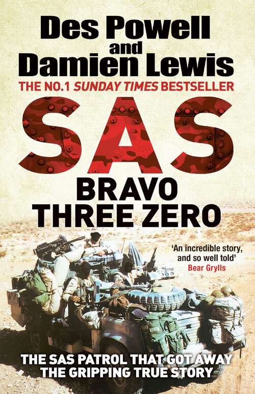 Book cover of SAS Bravo Three Zero: The Explosive Untold Story