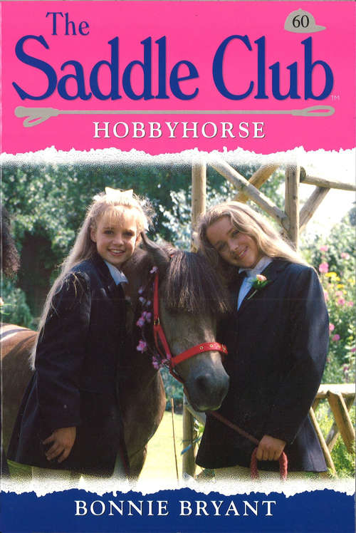 Book cover of Saddle Club 60: Hobbyhorse (The\saddle Club Ser.: No. 60)