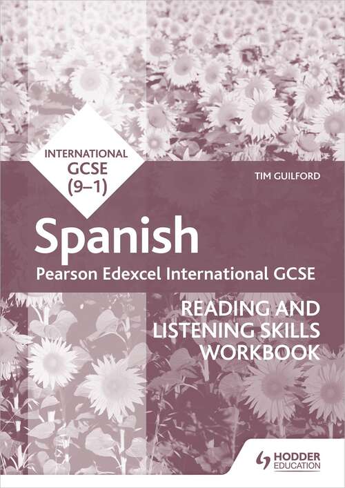 Book cover of Pearson Edexcel International GCSE Spanish Reading and Listening Skills Workbook