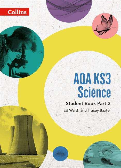 Book cover of AQA KS3 Science — AQA KS3 SCIENCE STUDENT BOOK PART 2 (PDF)