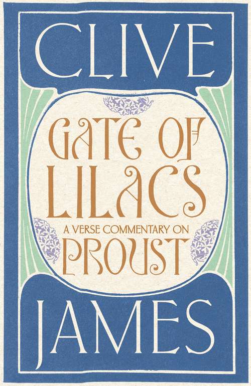 Book cover of Gate of Lilacs: A Verse Commentary on Proust