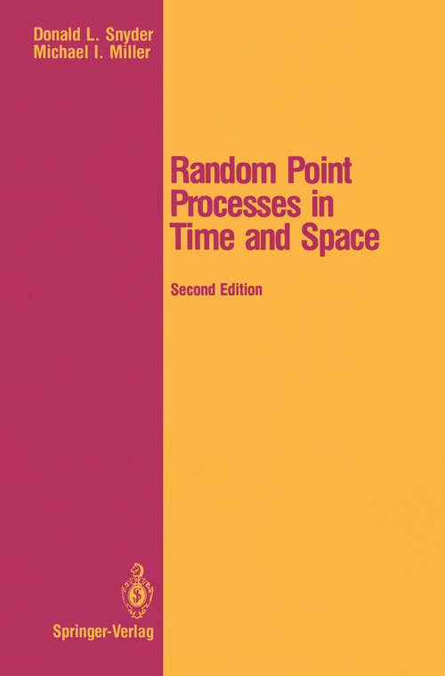 Book cover of Random Point Processes in Time and Space (2nd ed. 1991) (Springer Texts in Electrical Engineering)