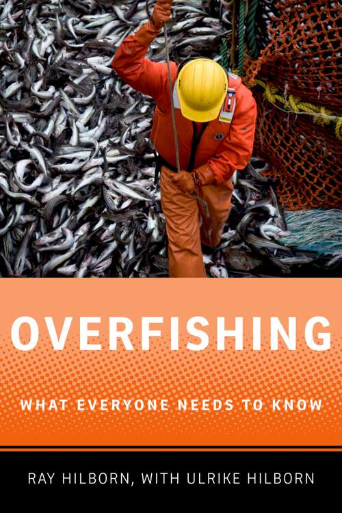 Book cover of Overfishing: What Everyone Needs to Know® (What Everyone Needs To Know®)