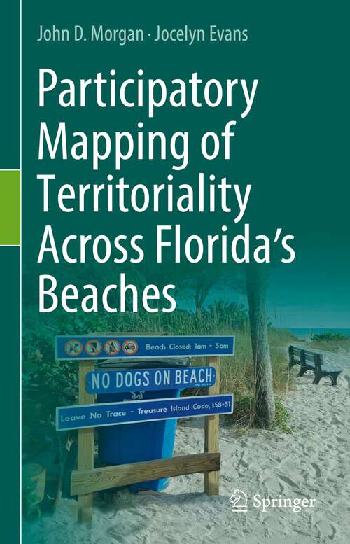 Book cover of Participatory Mapping of Territoriality Across Florida’s Beaches (1st ed. 2022)