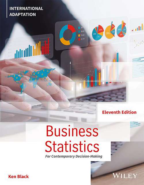 Book cover of Business Statistics: For Contemporary Decision Making, International Adaptation (11)